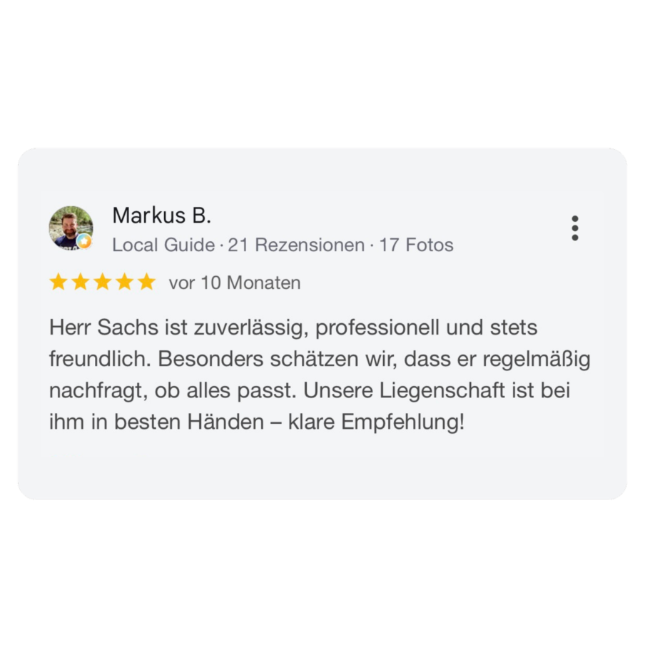 Kundenbewertung von Markus B. | PS Hausmeisterservice Screenshot einer 5-Sterne-Google-Bewertung von Markus B. über die Zuverlässigkeit, Professionalität und Freundlichkeit von PS Hausmeisterser
