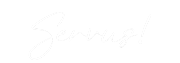 Über uns | PS Hausmeisterservice Weißer Schriftzug „Servus!“ in eleganter Schreibschrift.